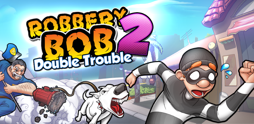 Robbery Bob 2 Mod APK v1.11.0 [Unlimited Coins & Gems] for Android